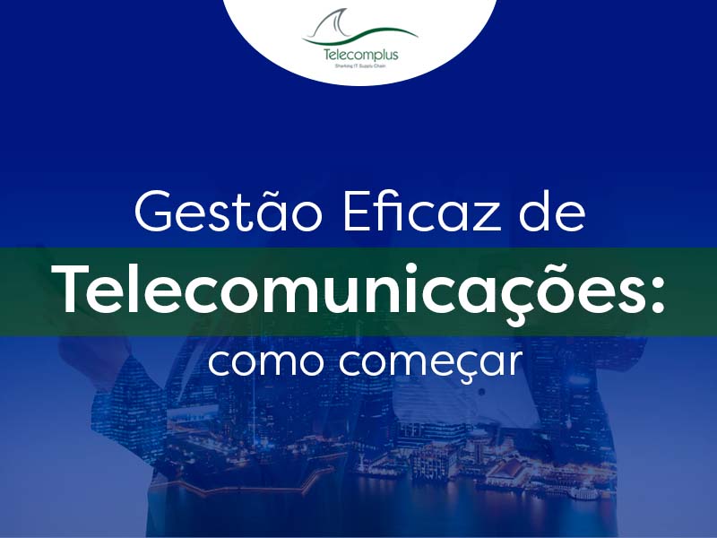 gestão eficaz de telecom
