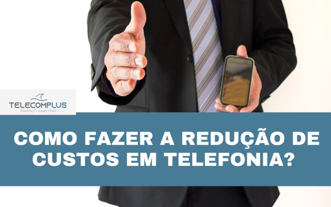 redução de custos em telefonia